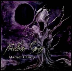 Freedom Gray : Blackout Diary